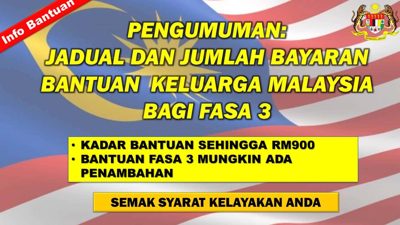 Jadual Dan Jumlah Bayaran Bantuan Keluarga Malaysia Fasa 3