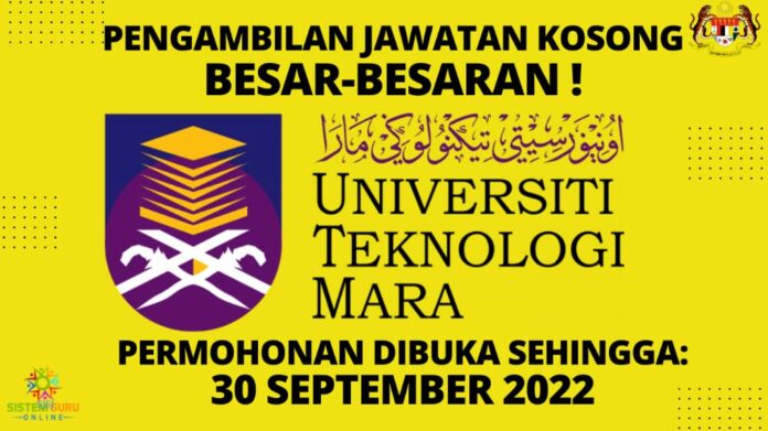 Pengambilan Besar Besaran Jawatan Kosong Di UITM Effective Sehingga 30