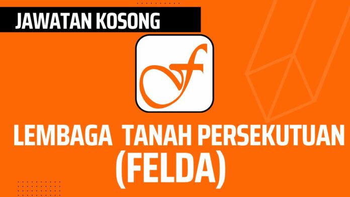 Jawatan Kosong Di Felda Effective Oktober