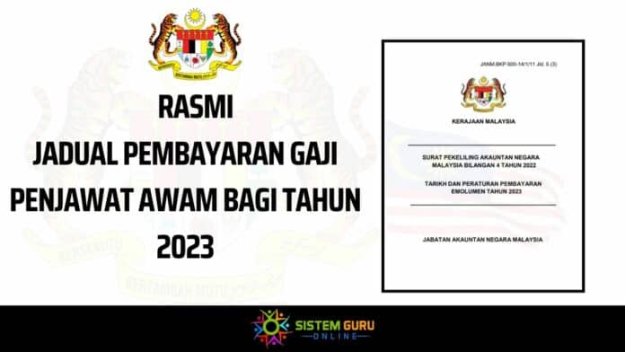 OFFICIAL JADUAL PEMBAYARAN GAJI PENJAWAT AWAM 2023