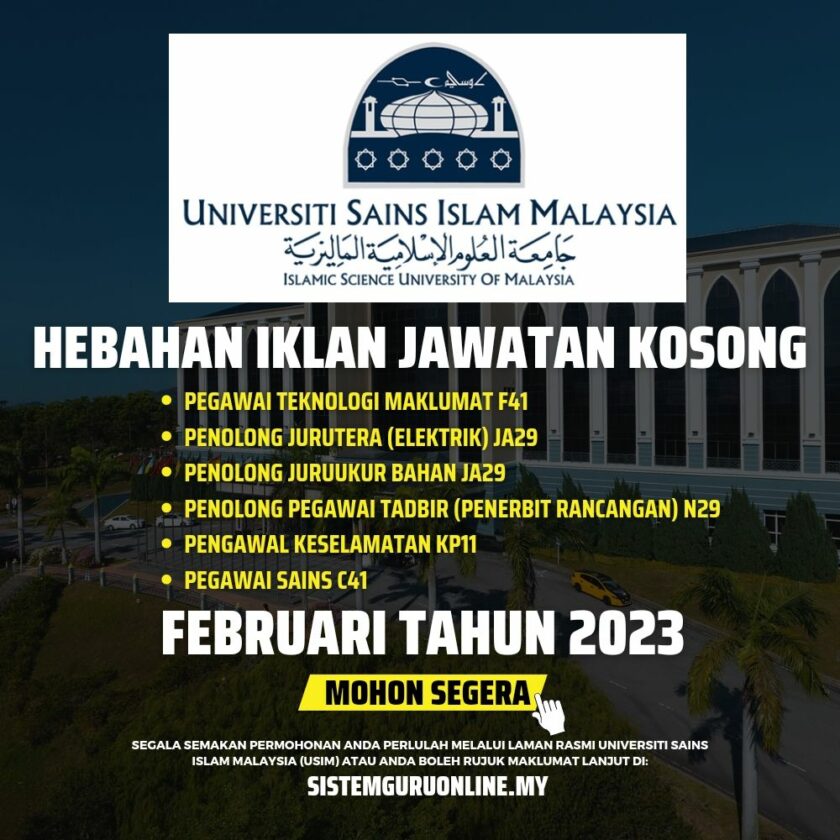 Iklan Jawatan Kosong USIM Februari Tahun 2023 Pelbagai Jawatan Menarik