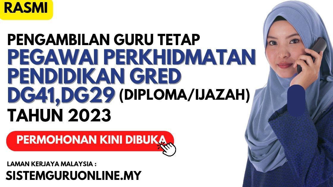 Pengambilan Guru Pegawai Perkhidmatan Pendidikan Gred DG Kini Dibuka