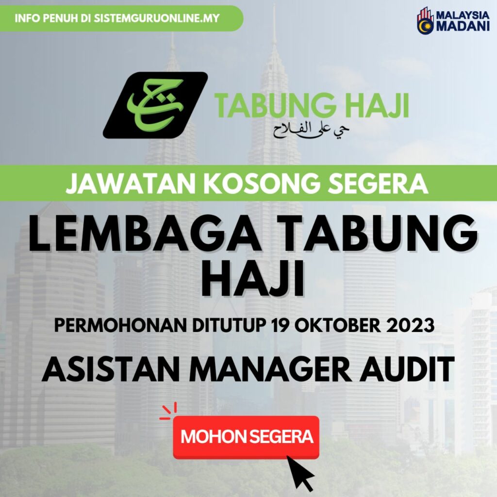 Kerja Kosong Lembaga Tabung Haji Ambilan Bulan 9