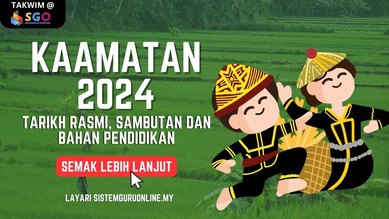 Hari Kaamatan Tarikh Rasmi Sambutan Dan Bahan Pendidikan