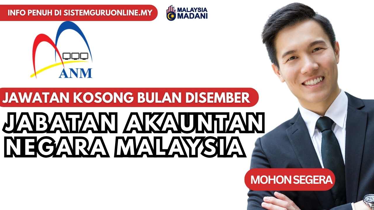 Jawatan Kosong Jabatan Akauntan Negara Malaysia Disember 2023