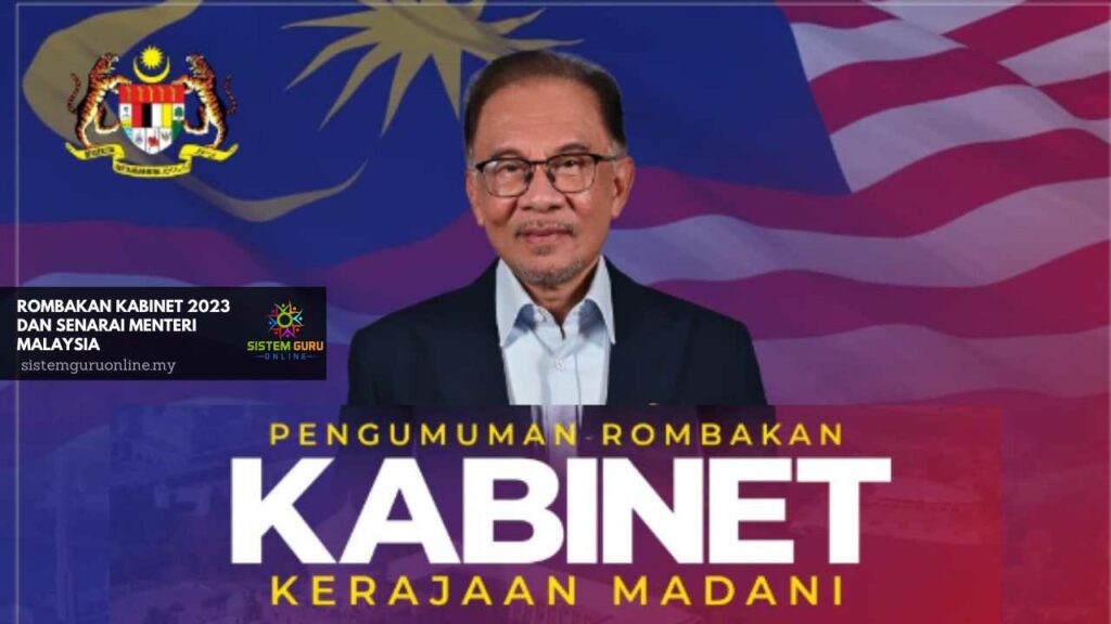 Rombakan Kabinet Dan Senarai Menteri Malaysia