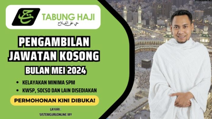 Jawatan Kosong Tabung Haji Ambilan Mei