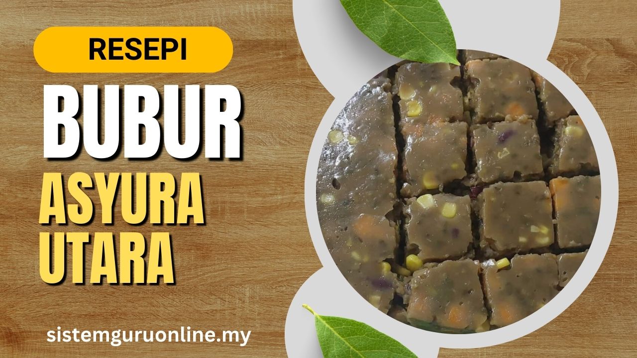 Cara Buat Dan Resepi Bubur Asyura Utara Yang Sedap