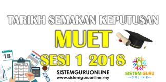 Tarikh Semakan Keputusan MUET Sesi 1 2018