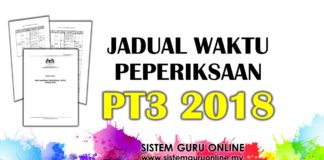 Jadual Waktu Peperiksaan PT3 2018