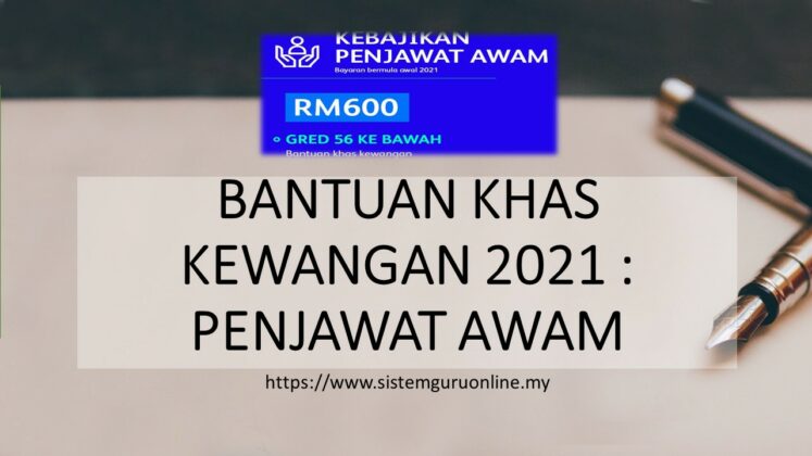 BANTUAN KHAS KEWANGAN 2021  PENJAWAT AWAM