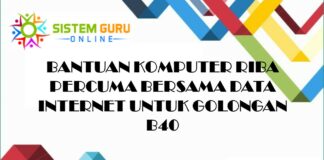 BANTUAN KOMPUTER RIBA PERCUMA BERSAMA DATA INTERNET UNTUK GOLONGAN B40