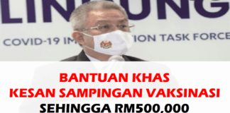 Bantuan Khas Kesan Sampingan Vaksinasi Sehingga RM500,000 Bantuan Khas Kesan Sampingan Vaksinasi Sehingga RM500,000