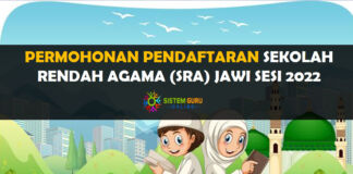 Permohonan Pendaftaran Sekolah Rendah Agama (SRA) Jawi Sesi 2022 Permohonan Pendaftaran Sekolah Rendah Agama (SRA) Jawi 2022