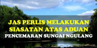 Pencemaran Sungai Ngulang 2021: Jabatan Alam Sekitar Negeri Perlis Melakukan Siasatan Segera JAS lakukan siasatan atas pencemaran sungai Ngulang