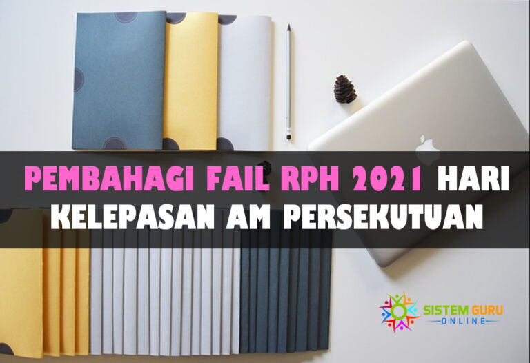 Pembahagi Fail RPH Hari Kelepasan Am Persekutuan Sesi 2021