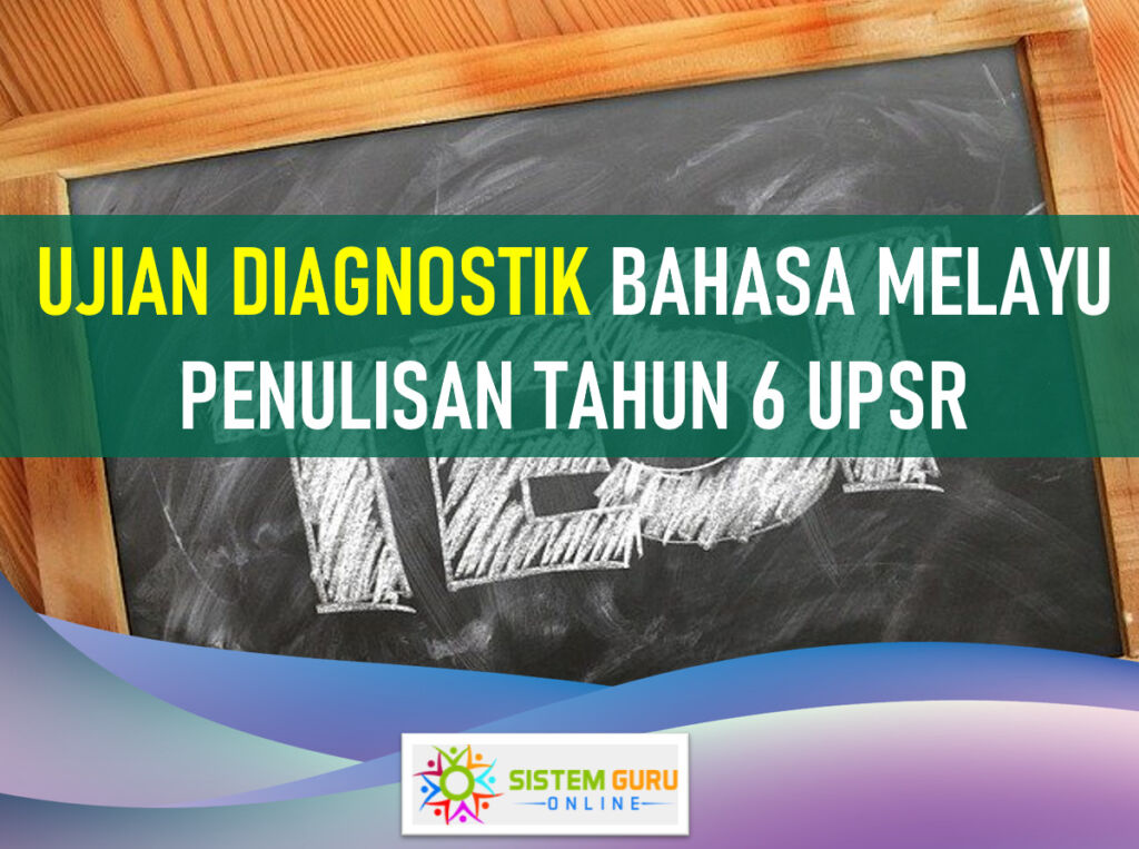 Contoh Ujian Diagnostik Bahasa Melayu Penulisan Tahun Upsr My Xxx Hot