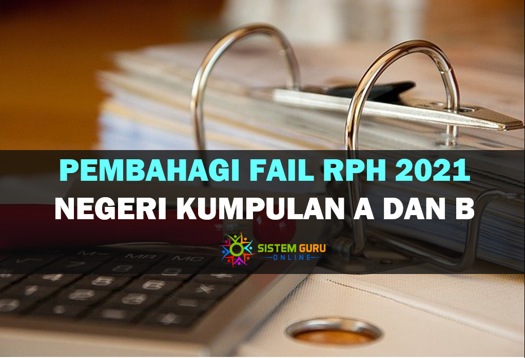 Pembahagi Fail Rancangan Pengajaran Harian Negeri Kumpulan A B 2021