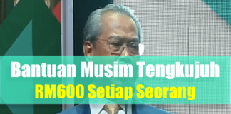 Bantuan Musim Tengkujuh RM600 Setiap Seorang Bantuan Musim Tengkujuh RM600 Setiap Seorang