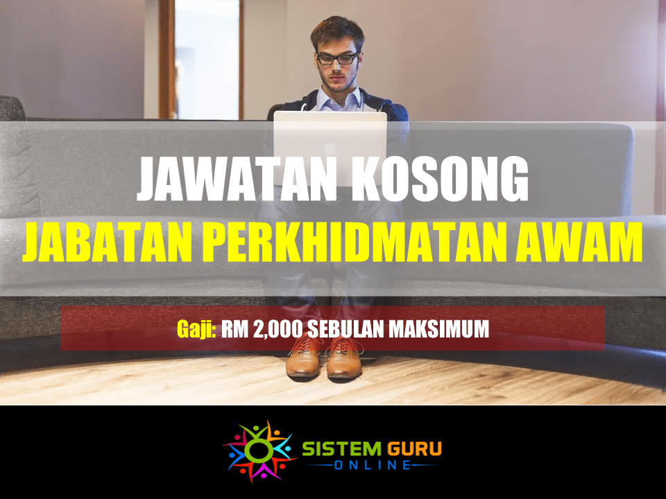 Jawatan Kosong Jabatan Perkhidmatan Awam