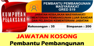 Jawatan Kosong Pembantu Pembangunan Masyarakat Gred S19 Effective April 2021 Jawatan Kosong Pembantu Pembangunan Masyarakat Gred S19