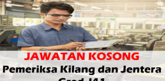 Jawatan Kosong Pemeriksa Kilang dan Jentera Gred J41