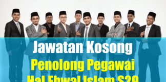 Jawatan Kosong Penolong Pegawai Hal Ehwal Islam S29 Effective April 2021 Jawatan Kosong Penolong Pegawai Hal Ehwal Islam S29