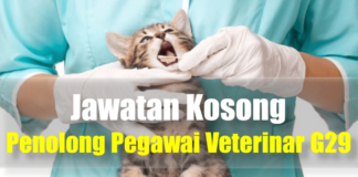 Jawatan Kosong Penolong Pegawai Veterinar G29 Effective April 2021 Jawatan Kosong Penolong Pegawai Veterinar G29