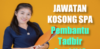 Jawatan Kosong SPA Pembantu Tadbir Gred N19 Jawatan Kosong SPA Pembantu Tadbir Gred N19