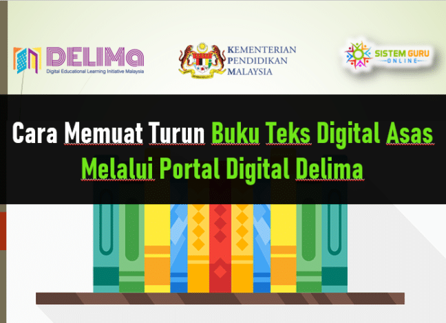 Cara Memuat Turun Buku Teks Digital Asas Melalui Portal Digital Delima