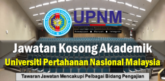 Jawatan Kosong Akademik Universiti Pertahanan Awam Malaysia Jawatan Kosong Akademik UPNM