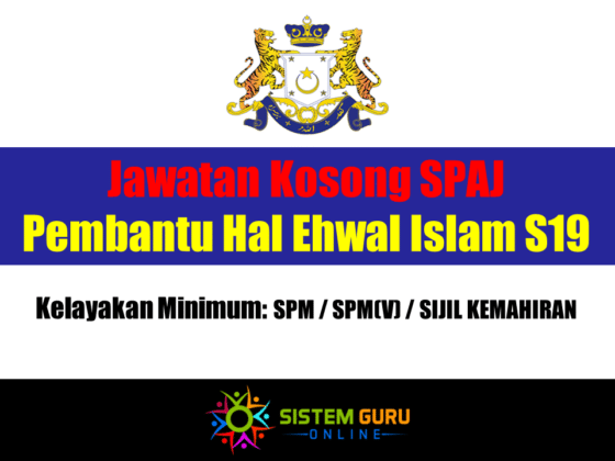 Jawatan Kosong SPAJ Pembantu Hal Ehwal Islam S19 Effective Mei 2021