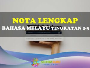Nota Lengkap Bahasa Melayu Tingkatan 13