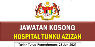 Jawatan Kosong Hospital Tunku Azizah