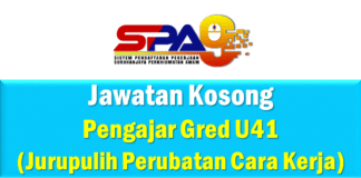 Jawatan Kosong Pengajar Gred U41 (Jurupulih Perubatan Cara Kerja) Effective Jun 2021 Jawatan Kosong Pengajar Gred U41 (Jurupulih Perubatan Cara Kerja)
