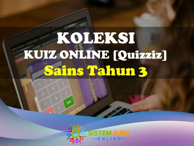 Koleksi Kuiz Online [Quizizz] Sains Tahun 3