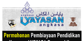 Permohonan Pembiayaan Pendidikan Yayasan ANGKASA 2021/2022 Telah Dibuka