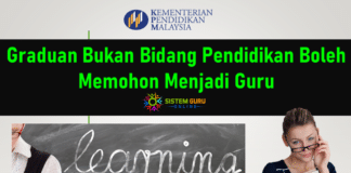 Graduan Bukan Bidang Pendidikan Boleh Memohon Menjadi Guru