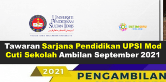 Tawaran Sarjana Pendidikan UPSI Mod Cuti Sekolah Ambilan September 2021
