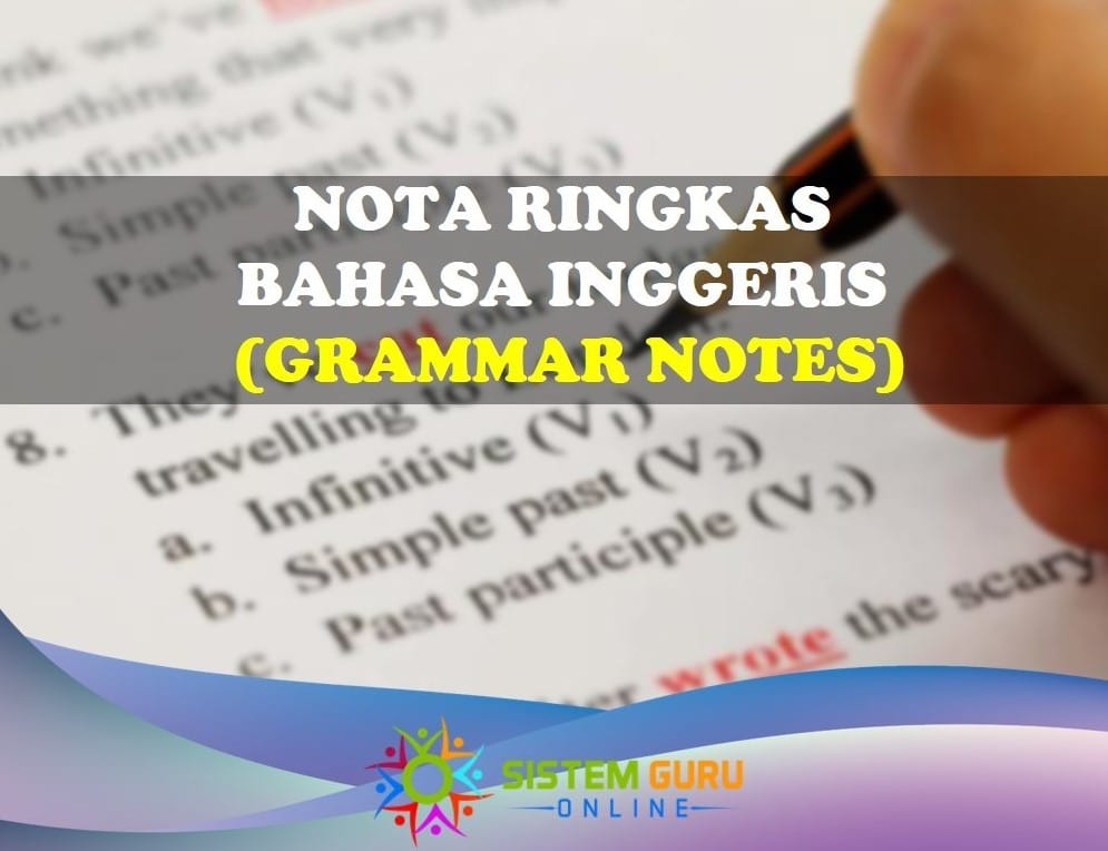 Nota Ringkas Bahasa Inggeris  Grammar Notes