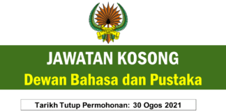 Jawatan Kosong Dewan Bahasa dan Pustaka Effective Ogos 2021 Jawatan Kosong Dewan Bahasa dan Pustaka