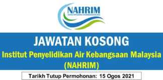 Jawatan Kosong Institut Penyelidikan Air Kebangsaan Malaysia (NAHRIM) Effective Ogos 2021 Jawatan Kosong Institut Penyelidikan Air Kebangsaan Malaysia (NAHRIM)
