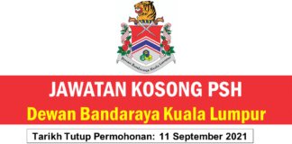 Jawatan Kosong PSH Dewan Bandaraya Kuala Lumpur Effective Ogos 2021 Jawatan Kosong PSH Dewan Bandaraya Kuala Lumpur