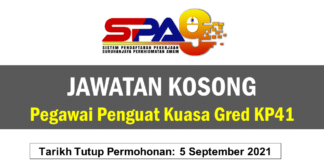 Jawatan Kosong Pegawai Penguat Kuasa Gred KP41 Effective Ogos 2021 Jawatan Kosong Pegawai Penguat Kuasa Gred KP41