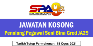 Jawatan Kosong Penolong Pegawai Seni Bina Gred JA29 Effective Ogos 2021 Jawatan Kosong Penolong Pegawai Seni Bina Gred JA29