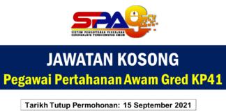 Jawatan Kosong Pegawai Pertahanan Awam Gred KP41 Effective September 2021 Jawatan Kosong Pegawai Pertahanan Awam Gred KP41