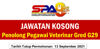 Jawatan Kosong Penolong Pegawai Veterinar Gred G29 Effective September 2021 Jawatan Kosong Penolong Pegawai Veterinar Gred G29