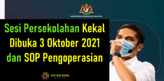 Sesi Persekolahan Kekal Dibuka 3 Oktober 2021 dan SOP Pengoperasian