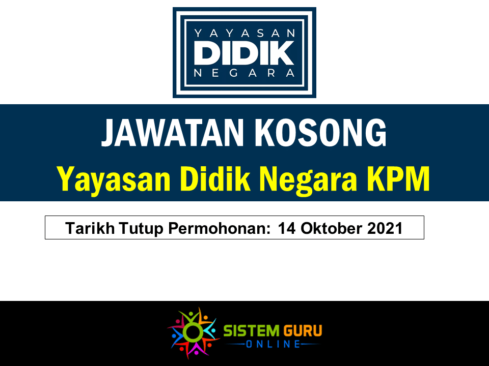 Jawatan Kosong Yayasan Didik Negara Kpm