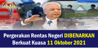 Pergerakan Rentas Negeri DIBENARKAN Berkuat Kuasa 11 Oktober 2021 Pergerakan Rentas Negeri DIBENARKAN Berkuat Kuasa 11 Oktober 2021